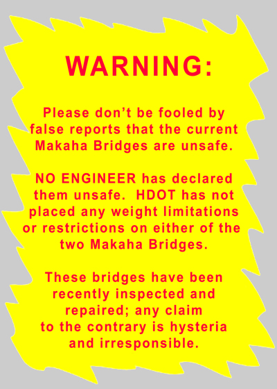 Makaha Bridges are SAFE